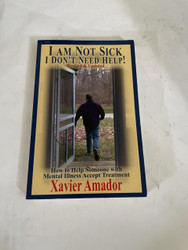 I Am Not Sick I Don't Need Help