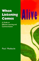 When Listening Comes Alive
