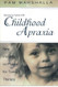 Becoming Verbal With Childhood Apraxia