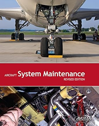 Aircraft System Maintenance Revised Edition