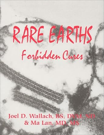 Rare Earths Forbidden Cures