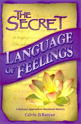 The Secret Language of Feelings A Rational Approach to