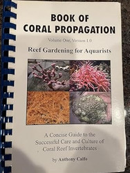 Book of Coral Propagation Volume 1 Version 1.0