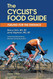 The Cyclist's Food Guide