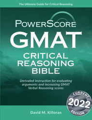 Powerscore GMAT Critical Reasoning Bible 2020