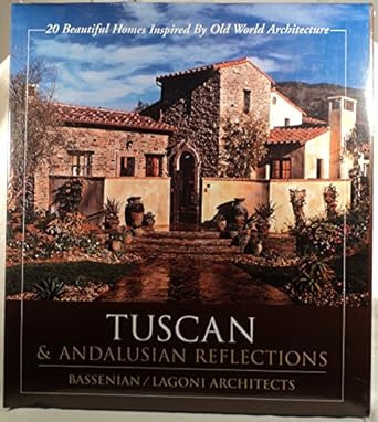 Tuscan & Andalusian Reflections-20 Beautiful Homes Inspired