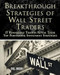 Breakthrough Strategies of Wall Street Traders