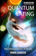 Quantum Eating