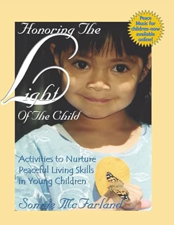Honoring the Light of the Child
