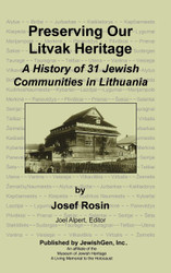 Preserving Our Litvak Heritage A History of 31 Jewish