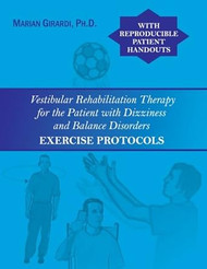 Vestibular Rehabilitation Therapy for the Patient with