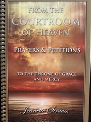 From The Courtroom Of Heaven To The Throne of Grace and
