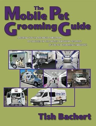 The Mobile Pet Grooming Guide