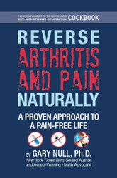 Reverse Arthritis & Pain Naturally