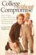 College Without Compromise