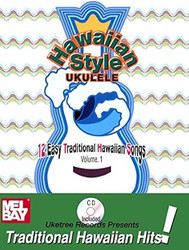 Hawaiian Style 'Ukulele: 12 Easy Traditional Hawaiian Songs