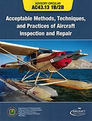 AC 43.13 1B/2B Acceptable Methods Techniques and Practices