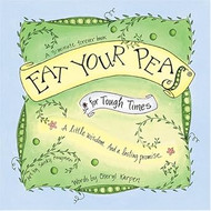 Eat Your Peas for Tough Times