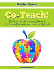 Co-Teach! A Handbook for Creating and Sustaining Effective