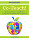 Co-Teach! A Handbook for Creating and Sustaining Effective