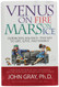 Venus on Fire Mars on Ice