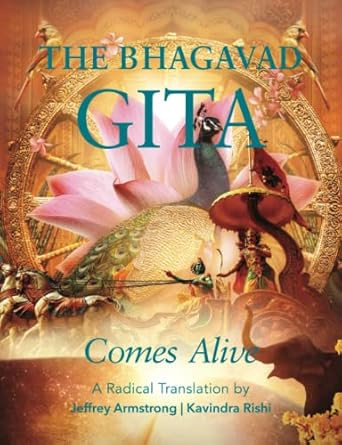 The Bhagavad Gita Comes Alive