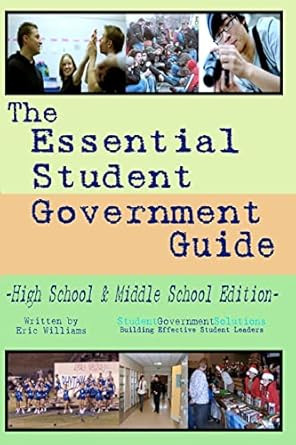 The Essential Student Government Guide