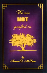 We are NOT grafted in