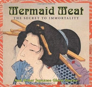 Mermaid Meat and Other Japanese Ghost Stories