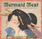 Mermaid Meat and Other Japanese Ghost Stories