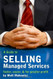 A Guide to SELLING Managed Services faster easier & for