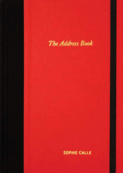 Sophie Calle: The Address Book