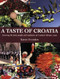 A Taste of Croatia