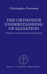 The Orthodox Understanding of Salvation