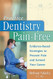 Practice Dentistry Pain-Free
