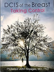 DCIS of the Breast: Taking Control
