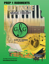 Prep 1 Rudiments - Ultimate Music Theory