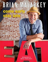 Come Early Stay Late
