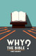Why the Bible?