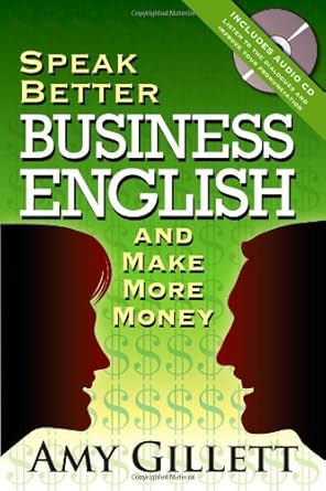Speak Better Business English and Make More Money
