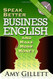 Speak Better Business English and Make More Money