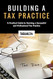 Building a Tax Practice