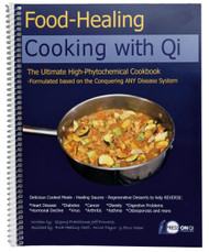 Cooking With Qi: The Ultimate High-Phytochemical Cookbook