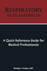 Respiratory Nuts and Bolts