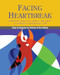 Facing Heartbreak