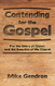 Contending for the Gospel