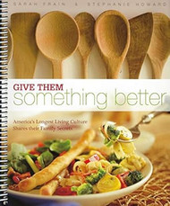 Give Them Something Better