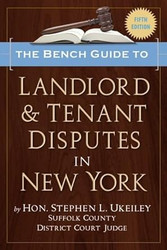 The Bench Guide to Landlord & Tenant Disputes in New York