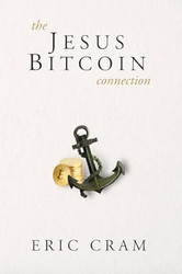 The Jesus / Bitcoin Connection