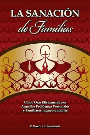 La Sanacion de Familias